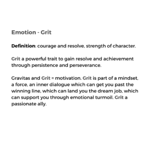 Emotion - Grit
